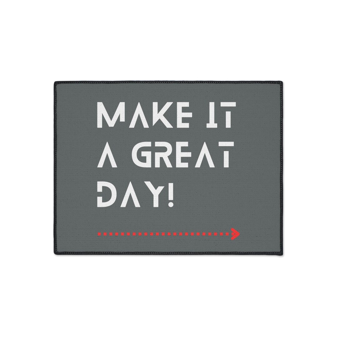 Floor Rug With Inspirational Quote. Motivational Rug to Make It A Great ...