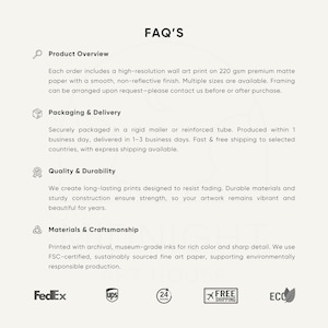 May include: A white background with the text "FAQ'S" at the top. Below, the text describes product overview, packaging and delivery, quality and durability, and materials and craftsmanship. The FedEx, UPS, 24-hour, free shipping, and eco logos are at the bottom.