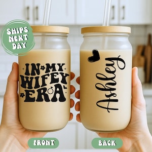 Personalized Wifey Cup Gift For New Wife Glass Cup Custom Birthday Gift For Wife Glass tumbler In My Wifey Era Coffee Cup Gift Wifey Cup Mug