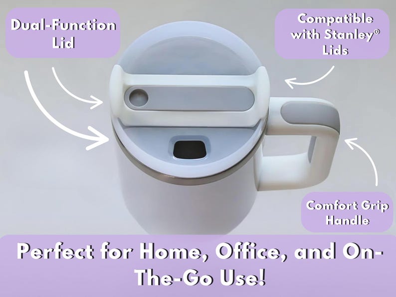 May include: White travel mug with a dual-function lid and comfort grip handle. The mug is compatible with Stanley lids. The text on the image says "Perfect for Home, Office, and On-The-Go Use!"