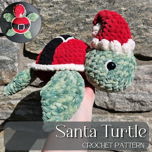 May include: Crochet pattern for a Santa turtle amigurumi. The turtle is green with a red and black shell and a white-trimmed red Santa hat.
