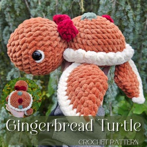 Gingerbread Turtle Crochet Pattern, Low Sew Body, Large Plush, PDF, Beginner Friendly Amigurumi, Winter Crochet Decoration, Christmas