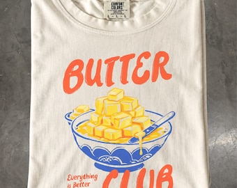 Butter Club Shirt, Funny Foodie Tee, Baking Gift, Retro Kitchen T-Shirt