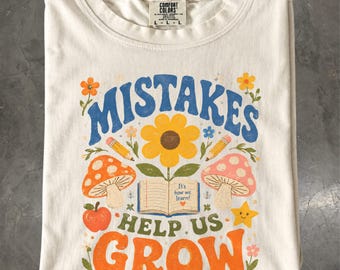 Mistakes Help Us Grow Teacher Shirt, Retro Mushroom Floral Growth Mindset Classroom Tee