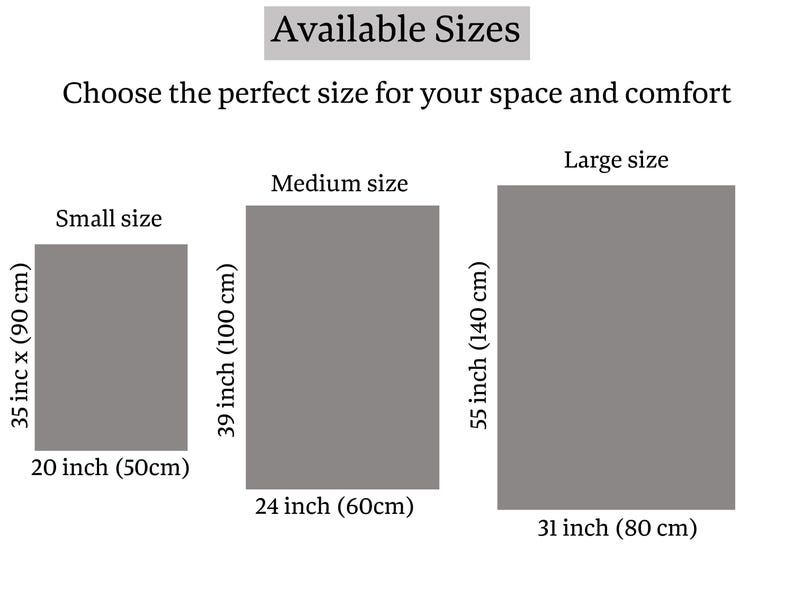 May include: Image displays three rectangular gray shapes labeled with size descriptions: Small, Medium, and Large. Each size is accompanied by dimensions in inches and centimeters. The text "Available Sizes" and "Choose the perfect size for your space and comfort" are also present.