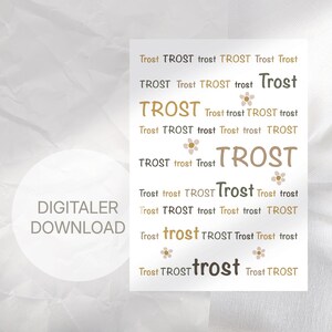 May include: A white rectangular print featuring the word Trost repeated in various sizes, fonts, and shades of brown, tan, and black. Small, simple five-petaled flower icons are interspersed among the text. The text DIGITALER DOWNLOAD is visible.