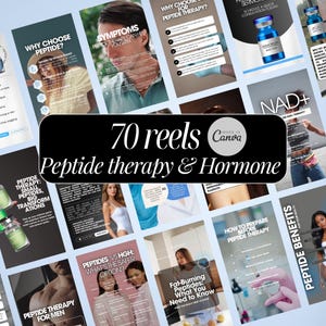May include: A collage of social media posts on a light blue background. The posts discuss peptide therapy and hormone treatments. Text includes "70 reels", "Peptide therapy & Hormone", and "Made in Canva". Other posts cover topics like symptoms, benefits, and preparation.