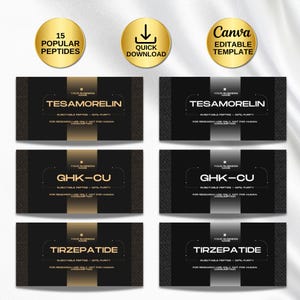 May include: A digital design template featuring business card layouts for peptides. The cards are black and gold, with the names Tesamorelin, GHK-CU, and Tirzepatide. The image also includes gold circles with text: "15 Popular Peptides", "Quick Download", and "Canva Editable Template".