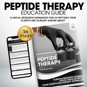 May include: A guide titled "PEPTIDE THERAPY EDUCATION GUIDE" with the text "CLINICAL RESEARCH SUMMARIES FOR 16 PEPTIDES YOUR CLIENTS ARE ALREADY ASKING ABOUT." The cover features a hand in a black glove holding vials. A phone displays research data.