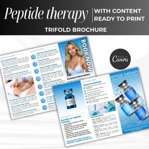 May include: A trifold brochure with the words "Peptide therapy" and "With content ready to print". The brochure includes information about peptide therapy, benefits, and ideal candidates. The brochure is blue and white.
