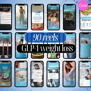 May include: A collection of 12 smartphone screens with information about GLP-1 weight loss. The screens display text and images related to weight loss, healthy eating, and wellness plans. The text "90 reels" and "GLP-1 weight loss" are prominently displayed.