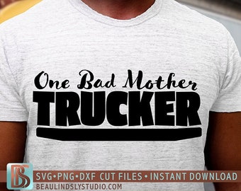 DIY Trucker Funny T Shirt SVG File, Trucking Clip Art, Printable Wall Art, Cricut Project, Silhouette Pattern