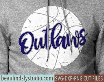 Outlaws Basketball SVG File, Grunge Outlaws SVG, DIY Basketball Mom Shirt, Grunge Basketball svg File For Silhouette, svg File For Cricut