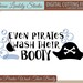 Pirate SVG Kids SVG Cutting File: Even Pirates Wash Their | Etsy