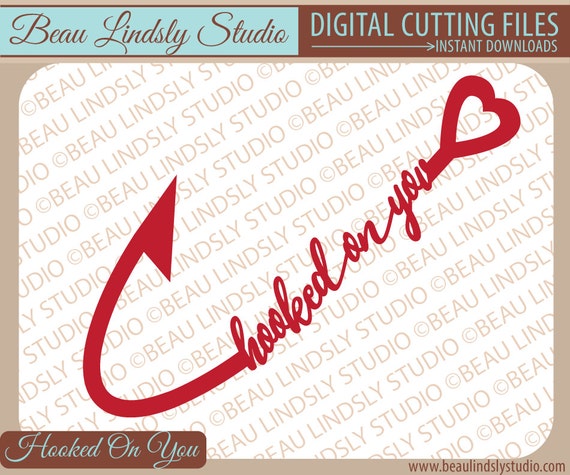 Download Love SVG Fishing SVG Hooked On You SVG File For Silhouette ...