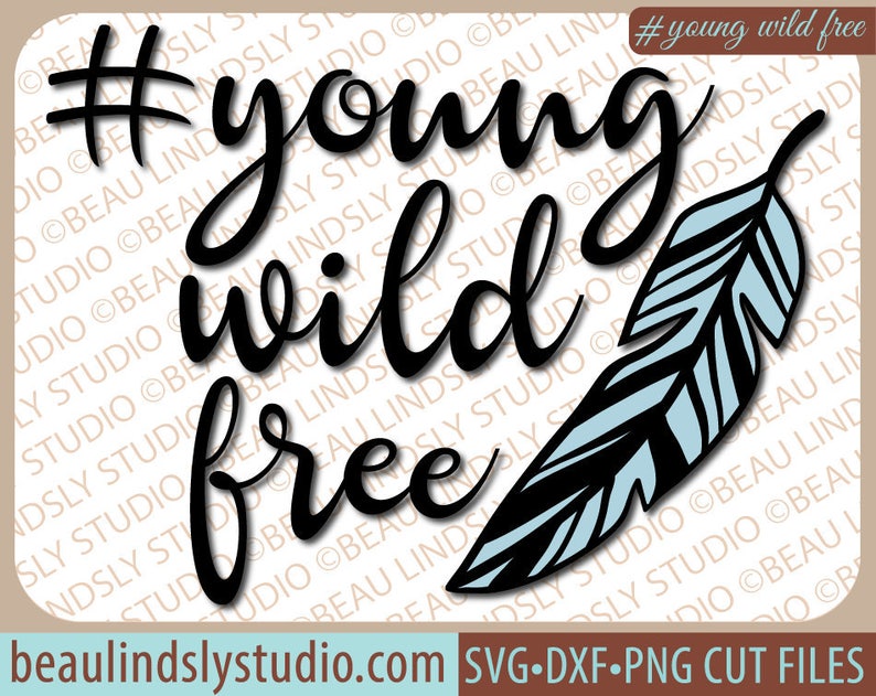 Download Wild Young & Free SVG File Quote For Kids SVG Boy Quote svg | Etsy