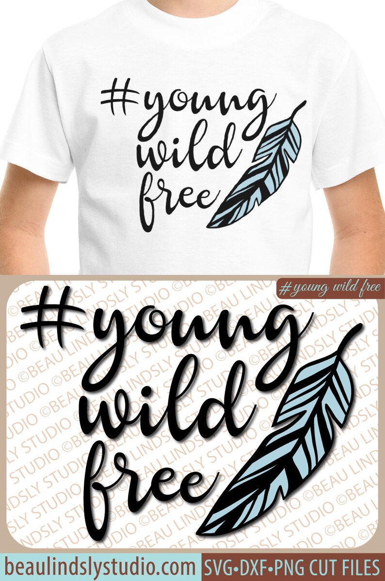 Download Quote For Kids SVG Wild Young & Free SVG File Boy Quote ...