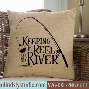 Fishing SVG, River Quote SVG Cutting File, Fishing Pun Clip Art, Fishing Reel SVG, River svg, Silhouette svg File, Cricut File