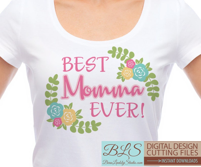 Download Best Momma SVG Cutting File Happy Mothers Day SVG SVG File ...