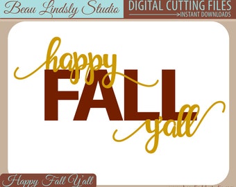 Happy Fall Y'all SVG, Fall Saying SVG, Fall SVG, Autumn svg File For Silhouette Pattern, svg File For Cricut Project, Fall Word Art svg