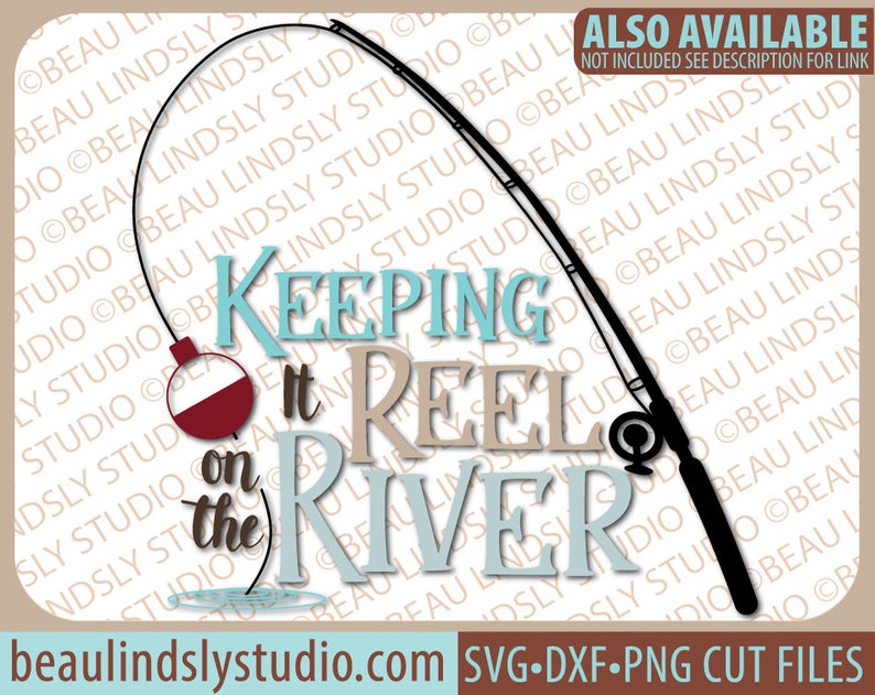 Free Free 97 Keeping It Reel Fishing Svg SVG PNG EPS DXF File