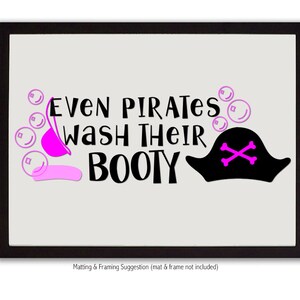 Pirate SVG, Kids SVG Cutting File: Even Pirates Wash Their Booty, Funny ...