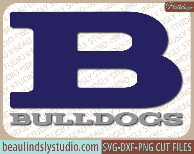 May include: A navy blue letter B with the word "BULLDOGS" in silver below it. The background is a light brown pattern with the text "beaulindslystudio.com" and "SVG-DXF-PNG CUT FILES" at the bottom.