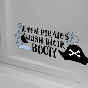Pirate SVG, Kids SVG Cutting File: Even Pirates Wash Their Booty, Funny ...