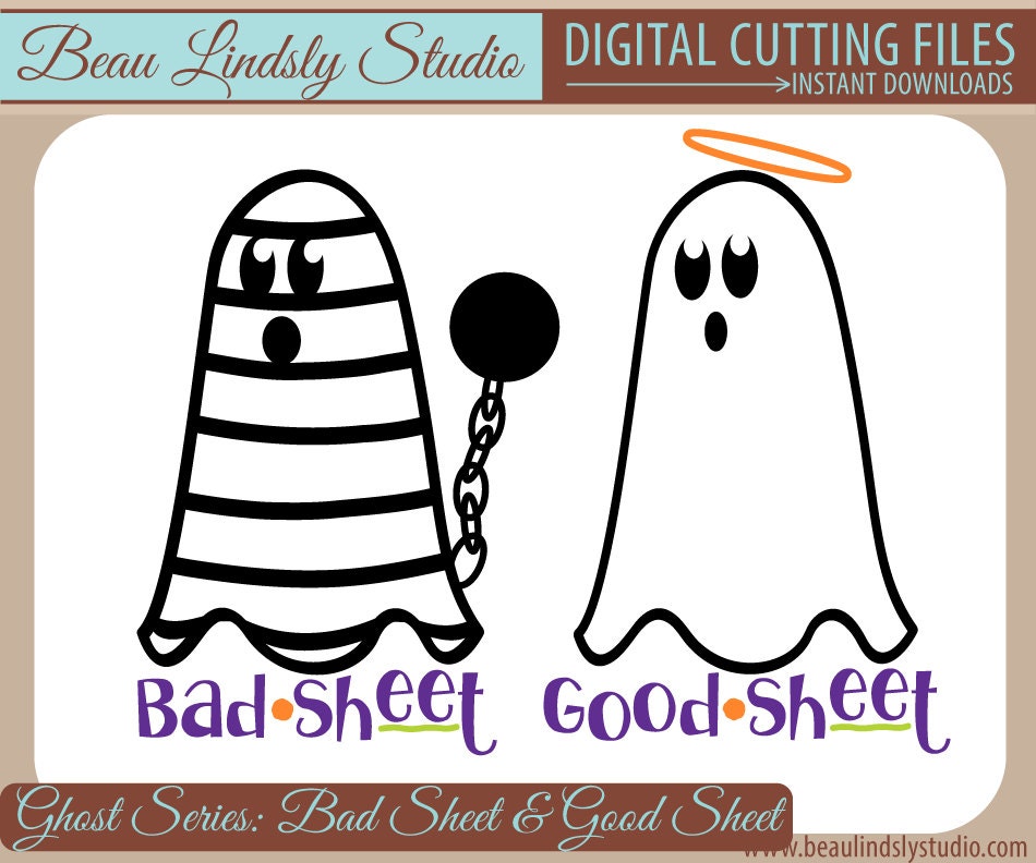 Funny Ghost SVG, Good Sheet SVG, Bad Sheet SVG, Funny Halloween svg File Fo...