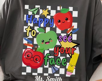 Personalized Teacher Shirt, Happy To See Your Face Tee, Custom Teacher Gift, Back To School Comfort Colors T-Shirt, Apple Shirt