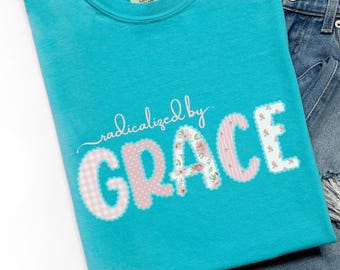 Rasicalized by Grace Grandmillennial Christian Shirt, Coquette Floral Boho Faith Tee, Cottagecore Jesus Church Shirt, New Believer Gift