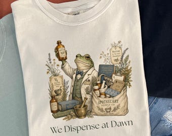 Pharmacist Frog Shirt, Funny Pharmacy Gift, We Dispense at Dawn Tee, Comfort Colors Apothecary Shirt, Pharmacy Student Gift, Pharm Tech