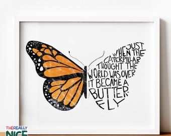 Butterfly Quote Printable Wall Art, Inspirational Decor (Digital Download)