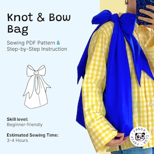 May include: A blue Knot & Bow Bag, a sewing PDF pattern with step-by-step instructions. The image shows a person wearing a yellow plaid shirt with a large blue bow bag. The skill level is beginner-friendly, with an estimated sewing time of 3-4 hours.