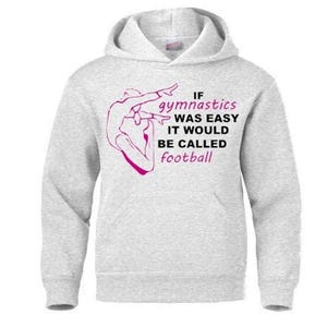 If Gymnastics Was Easy Hooded Sweatshirt