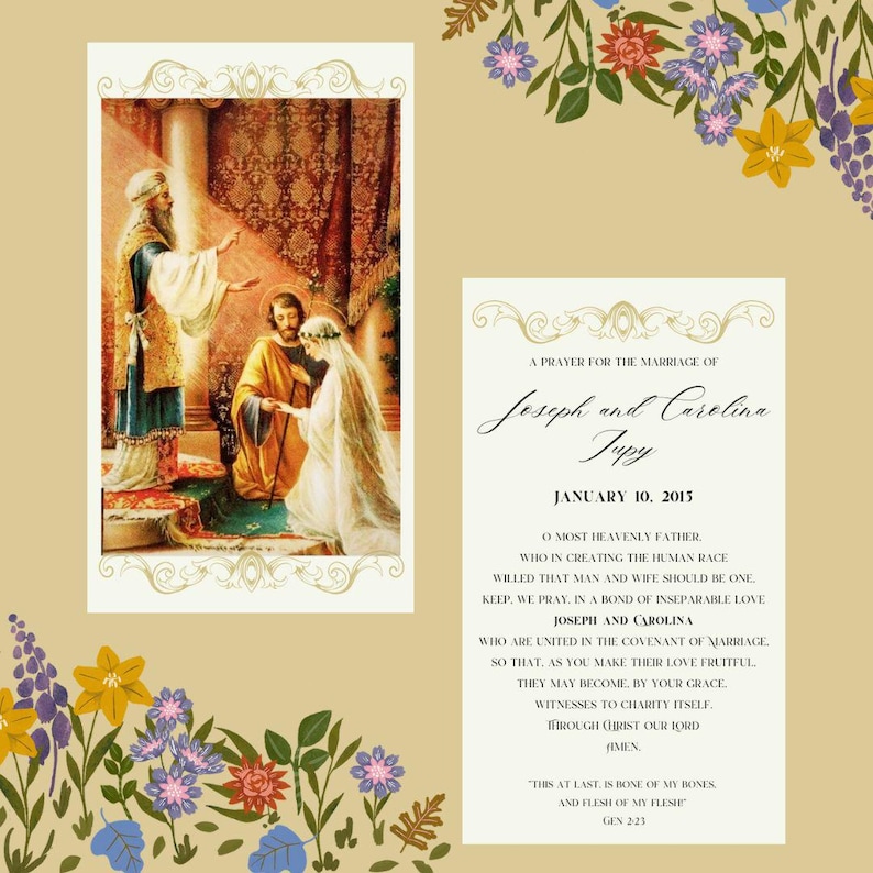 May include: A prayer card for a wedding with a painting of a wedding ceremony and text that reads "A Prayer for the Marriage of Joseph and Carolina Jupy January 10, 2015" and a quote from the Bible, "This at last, is bone of my bones and flesh of my flesh. Gen 2:23"