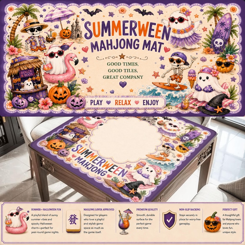 May include: A rectangular mahjong mat featuring a Summerween theme with illustrations of skeletons and ghosts in tropical attire, pumpkins, and surfboards. The text reads Summerween Mahjong Mat, Good Times, Good Tiles, Great Company, Play, Relax, Enjoy.