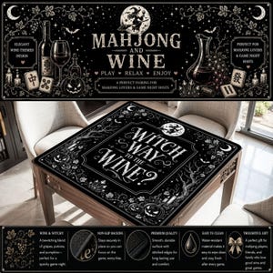 May include: A black mahjong table cover with the text "Witch Way to the Wine?" and a matching banner. The banner features wine bottles, glasses, and the words "Mahjong and Wine." The design includes pumpkins, a witch, and a full moon.