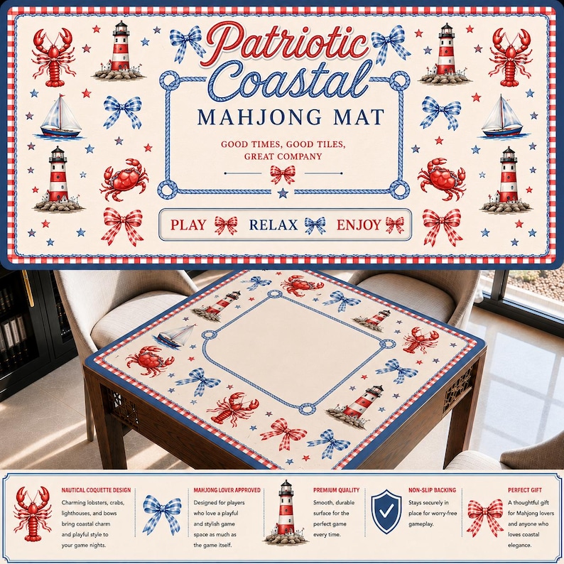 K&ouml;nnte beinhalten: Eine patriotische K&uuml;sten-Mahjong-Matte mit nautischen Designs, darunter Hummer, Leuchtt&uuml;rme und Schleifen. Die Matte zeigt den Text "Patriotic Coastal Mahjong Mat" und die Worte "Play, Relax, Enjoy".