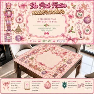 May include: Pink Mahjong mat with festive nutcracker and holiday accents. The mat features the text "The Pink Festive Nutcracker" and "A Magical Mat for Festive Fun". The design includes Christmas ornaments and bows. The mat is designed for Mahjong lovers.