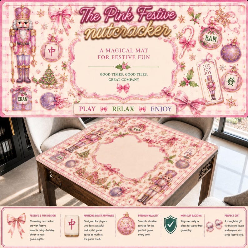 May include: Pink Mahjong mat with festive nutcracker and holiday accents. The mat features the text "The Pink Festive Nutcracker" and "A Magical Mat for Festive Fun". The design includes Christmas ornaments and bows. The mat is designed for Mahjong lovers.