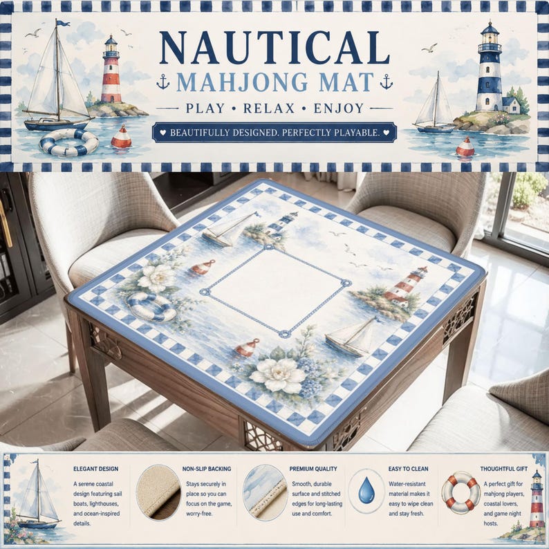 May include: A square mahjong mat featuring a nautical theme with sailboats, lighthouses, life buoys, and floral accents in blue and white. The mat has a checkered border and a central square frame. Text on the mat reads NAUTICAL MAHJONG MAT.