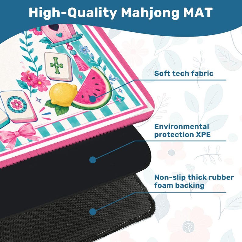 May include: A high-quality Mahjong mat with a colorful design featuring a watermelon slice, lemon, and floral elements. The mat has a soft tech fabric, environmental protection XPE, and a non-slip thick rubber foam backing. The text "High-Quality Mahjong MAT" is at the top.
