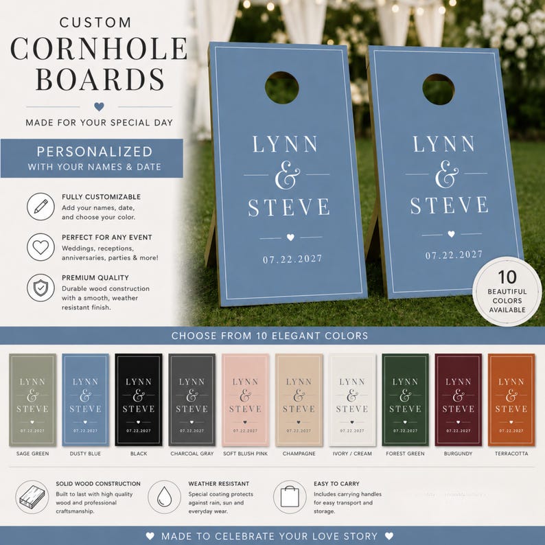 May include: Two dusty blue cornhole boards featuring white text that reads LYNN & STEVE and the date 07.22.2027. The boards have a circular hole at the top and a white border. A color chart displays ten different color options for the boards.