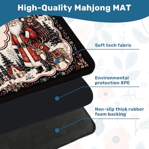 May include: A rectangular Mahjong mat featuring a Christmas illustration of Santa Claus and a reindeer. The mat is composed of three layers: a soft tech fabric top, an environmental protection XPE middle layer, and a non-slip thick rubber foam backing.