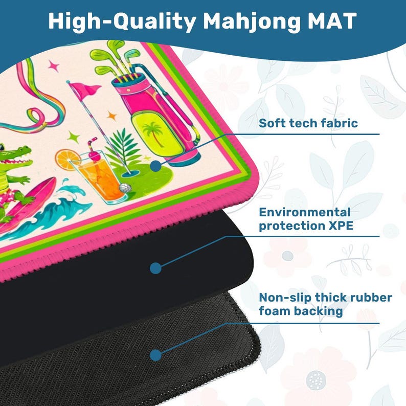 May include: A multi-layered Mahjong mat featuring a top surface with a colourful graphic of a golf bag, a cocktail, and a surfing alligator. The mat includes a soft tech fabric layer, an environmental protection XPE core, and a non-slip rubber foam backing.
