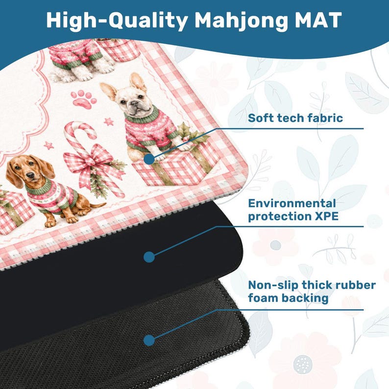 May include: A rectangular Mahjong mat featuring a Christmas-themed print with dogs in sweaters, candy canes, and gifts. The mat consists of a soft tech fabric top layer, an environmental protection XPE middle layer, and a non-slip thick rubber foam backing.