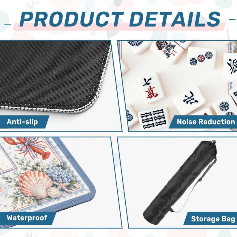 May include: Product details image featuring a close-up of a black anti-slip surface with white stitching, a close-up of a waterproof mat with a seashell and lobster design, a set of Mahjong tiles, and a black storage bag.