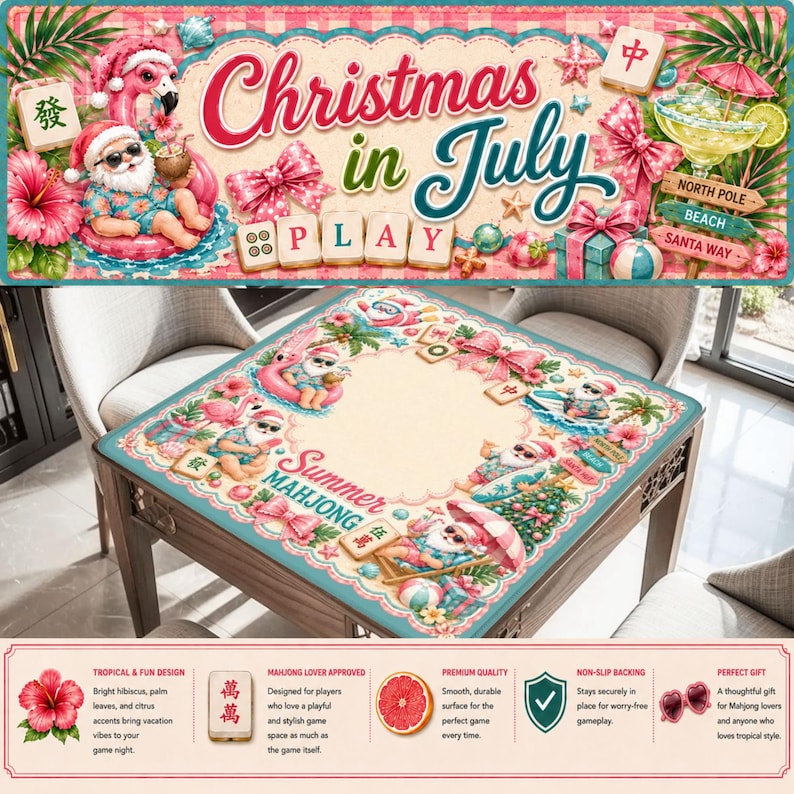 May include: A square mahjong table cover with a tropical Christmas theme. The design features Santa Claus on a flamingo, hibiscus flowers, and the text "Christmas in July" and "Summer Mahjong".