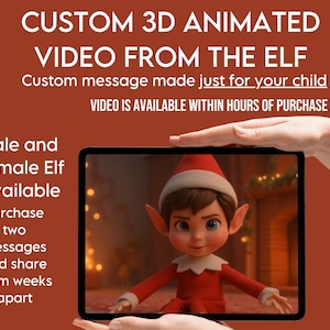 Może przedstawiać: Tablet wyświetlający animowanego elfa 3D w czerwono-białym stroju i czapce. Obraz zawiera tekst „CUSTOM 3D ANIMATED VIDEO FROM THE ELF” i „Custom message made just for your child”. Tekst wspomina również, że dostępne są elfy męskie i żeńskie.